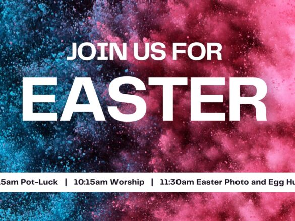 Easter Sunday at UMCC — Breakfast Potluck, Worship, Egg Hunt