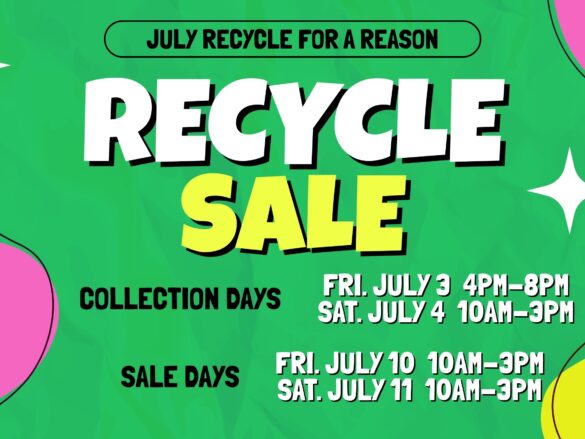 July Recycle for a Reason Collection and Sale